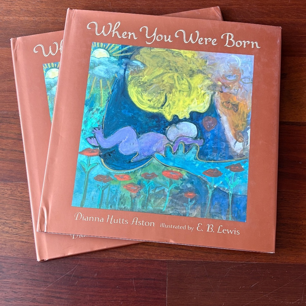 When You Were Born Hardcover Book by Dianna Hutts Aston NWT